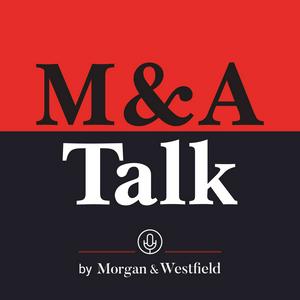 M&A Talk: #1 Podcast on Selling a Business