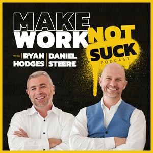 Escucha Make Work Not Suck en la aplicación