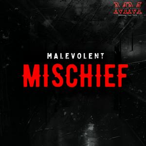 Escucha Malevolent Mischief: True Stories of Horror en la aplicación