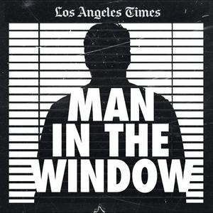 Escucha Man In The Window: The Golden State Killer en la aplicación