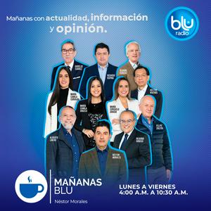 Escucha Mañanas BLU con Néstor Morales en la aplicación