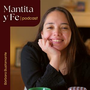 Escucha Mantita y Fe en la aplicación