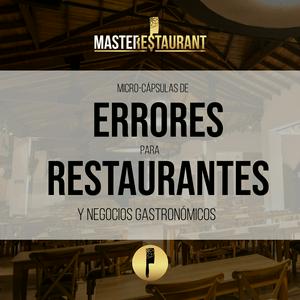 Escucha Masterestaurant - Errores para restaurantes y negocios gastronómicos en la aplicación