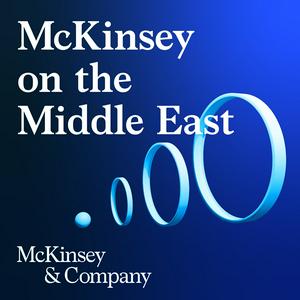 Escucha McKinsey on the Middle East en la aplicación