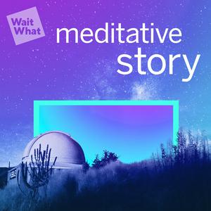 Escucha Meditative Story en la aplicación