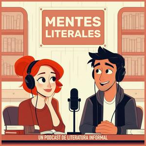 Escucha MentesLiterales - Recomendaciones y reseñas de libros en la aplicación