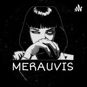 Escucha Merauvis | Cine, series y cultura en general en la aplicación