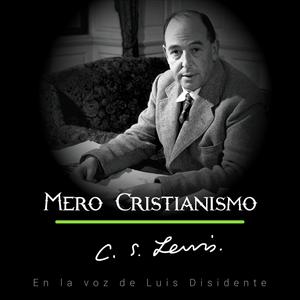 Escucha Mero Cristianismo en la aplicación