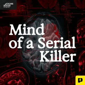 Escucha Mind of a Serial Killer en la aplicación