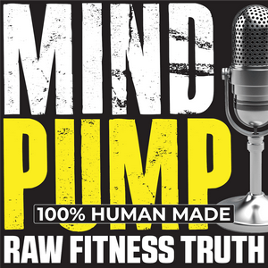 Escucha Mind Pump: Raw Fitness Truth en la aplicación