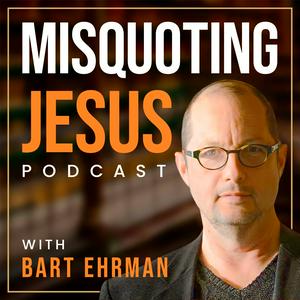 Escucha Misquoting Jesus with Bart Ehrman en la aplicación