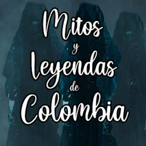 Mitos y Leyendas de Colombia