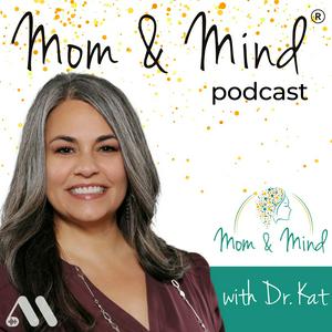 Mom and Mind