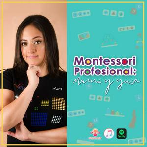 Escucha MONTESSORI PROFESIONAL MAMA Y GUIA MONTESSORI en la aplicación