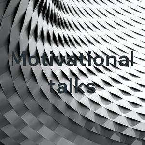 Motivational talks