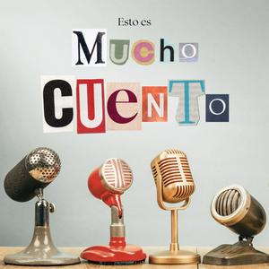 Escucha Mucho Cuento en la aplicación