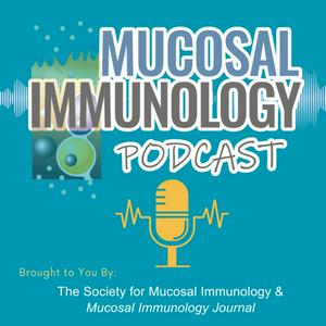 Escucha Mucosal Immunology Podcast en la aplicación