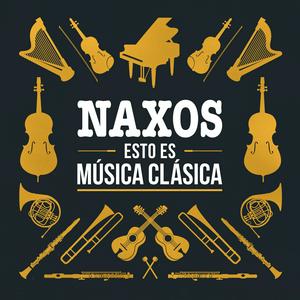 Naxos: Esto es música clásica