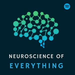 Escucha Neuroscience of Everything en la aplicación