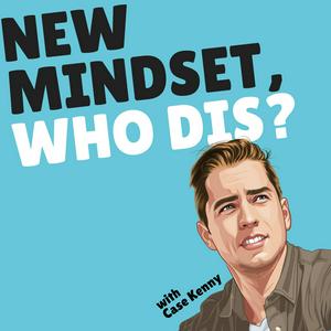 Escucha New Mindset, Who Dis? en la aplicación