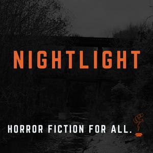 Escucha NIGHTLIGHT: A Horror Fiction Podcast en la aplicación