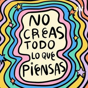 No creas todo lo que piensas