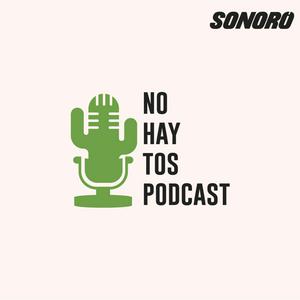 Escucha No Hay Tos (Real Mexican Spanish) en la aplicación