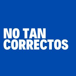No Tan Correctos