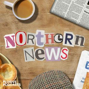 Northern News with Amy Gledhill and Ian Smith