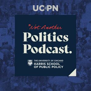 Escucha Not Another Politics Podcast en la aplicación