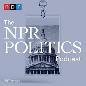 Escucha The NPR Politics Podcast en la aplicación