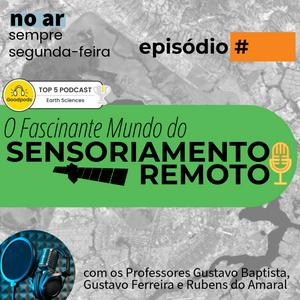 Escucha O Fascinante Mundo do Sensoriamento Remoto en la aplicación