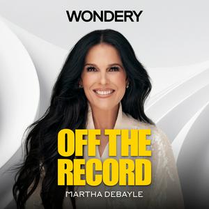 Escucha Off The Record con Martha Debayle en la aplicación