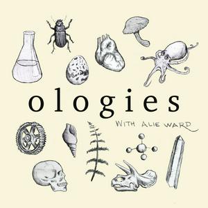 Escucha Ologies with Alie Ward en la aplicación