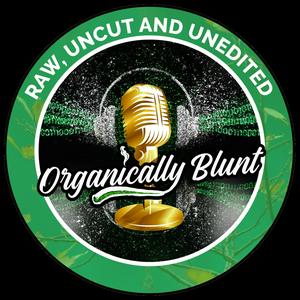 Escucha Organically Blunt en la aplicación