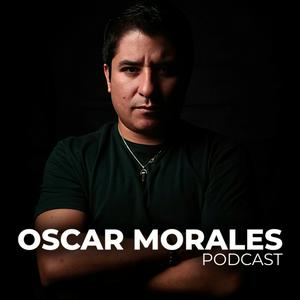 Oscar Morales Podcast