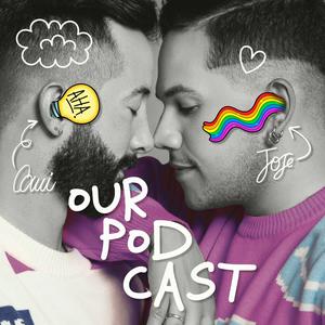 Escucha OurPodcast by Jose y Cami en la aplicación