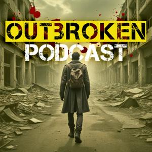 Escucha Outbroken Anthology | Zombie Stories en la aplicación