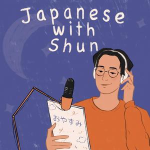 Escucha Oyasumi Japanese with Shun en la aplicación