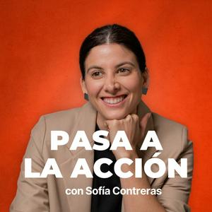 Pasa a la Acción con Sofia Contreras