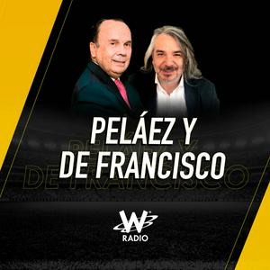 Escucha Peláez y De Francisco en La W en la aplicación