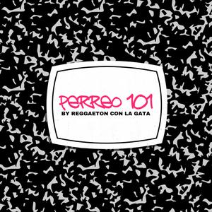 Escucha Perreo 101 en la aplicación