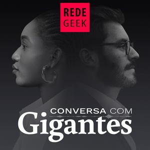 Escucha CONVERSA COM GIGANTES en la aplicación