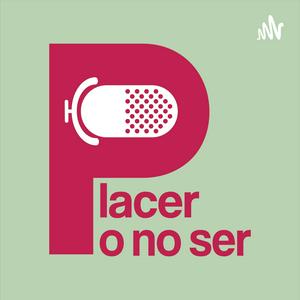 Placer o no Ser