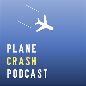 Escucha Plane Crash Podcast en la aplicación