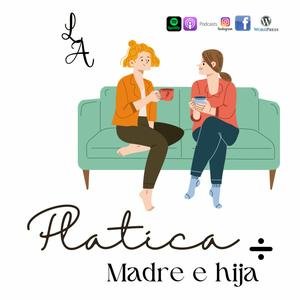 Escucha Platica entre madre e hija en la aplicación