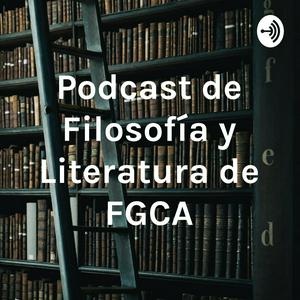 Escucha Podcast de Filosofía y Literatura de FGCA en la aplicación