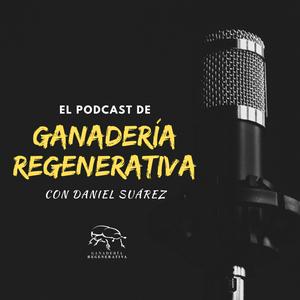 Escucha Podcast de Ganadería Regenerativa en la aplicación