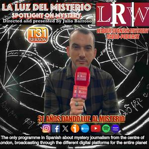 Escucha LA LUZ DEL MISTERIO CON JULIO BARROSO en la aplicación