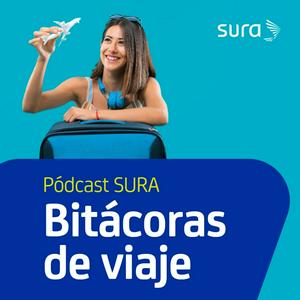 Escucha Bitácoras de viaje | Seguros SURA en la aplicación